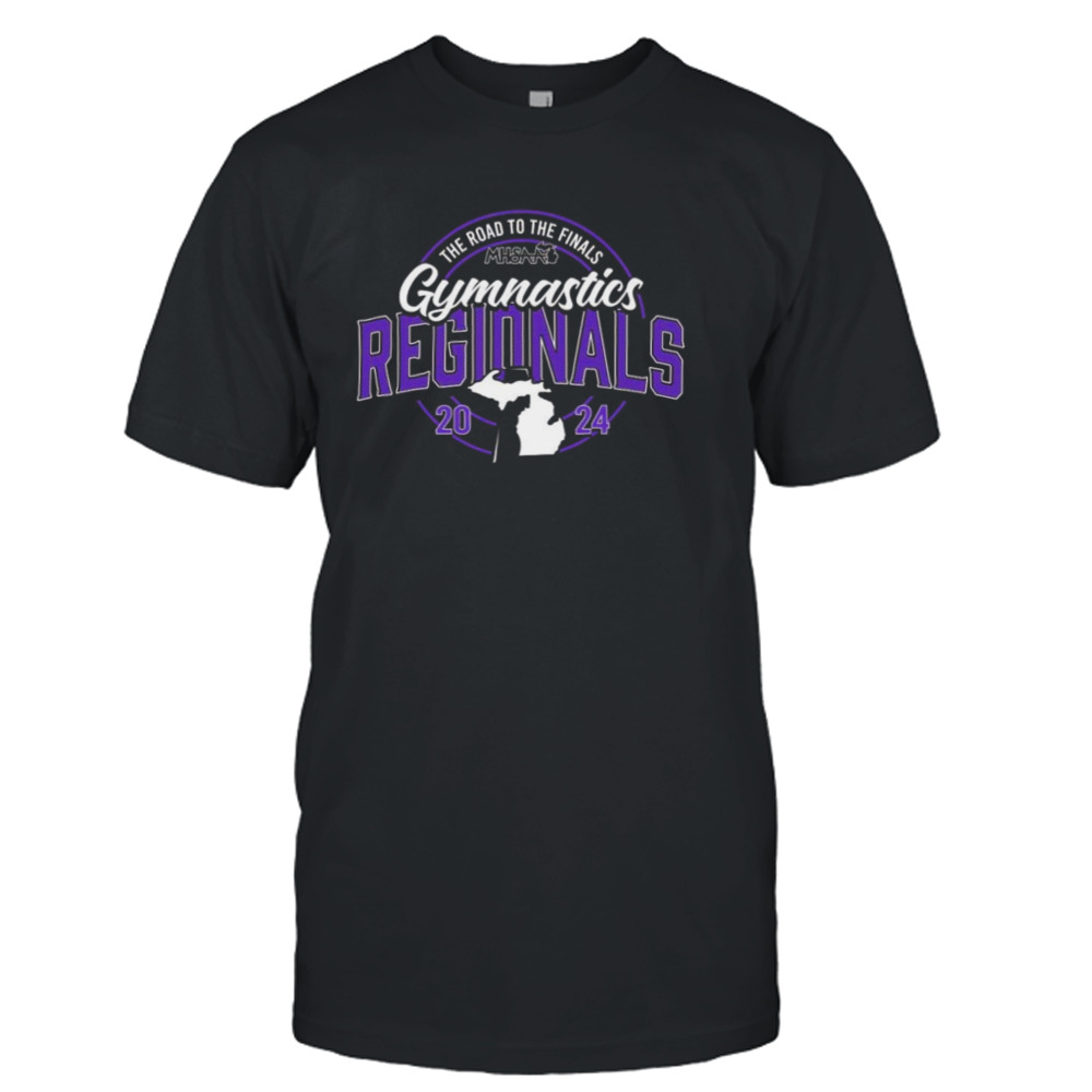 The road to the finals 2024 MHSAA Gymnastics Regionals shirt