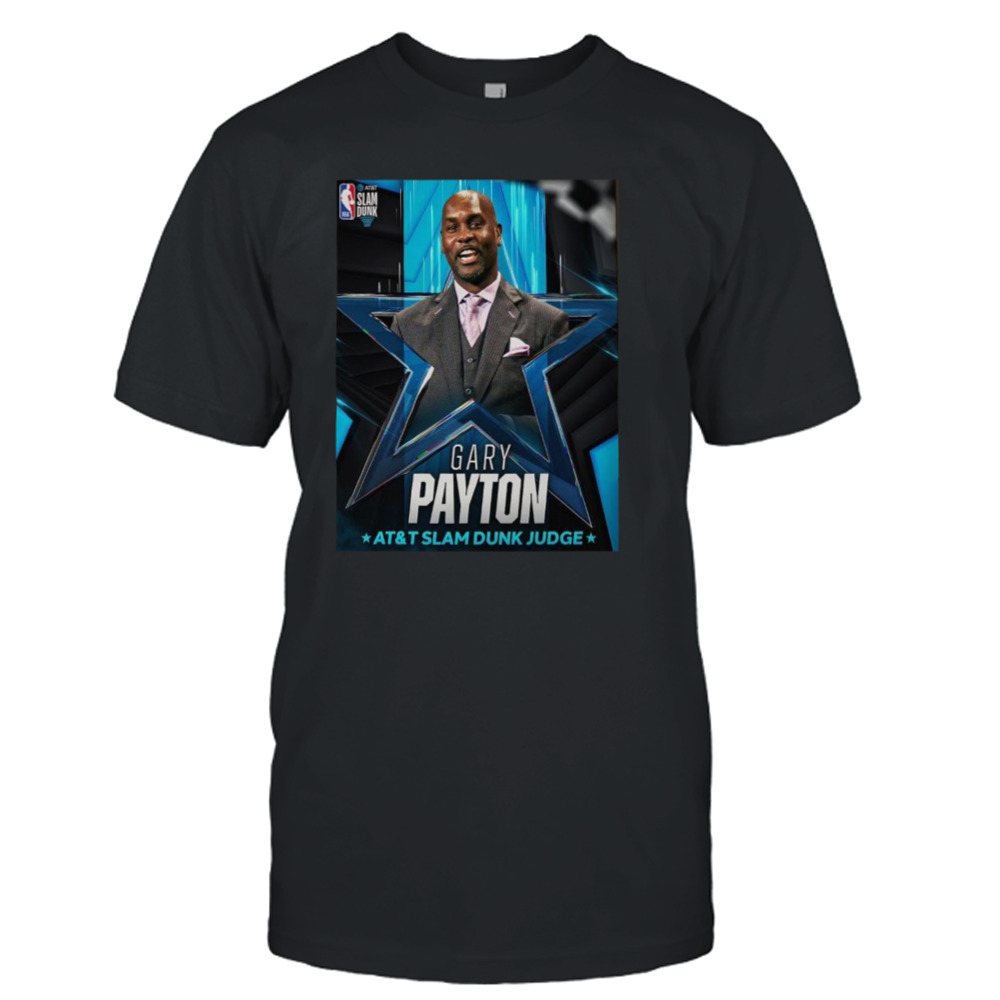 2024 At And T Slam Dunk Judge Is Gary Payton T-shirt