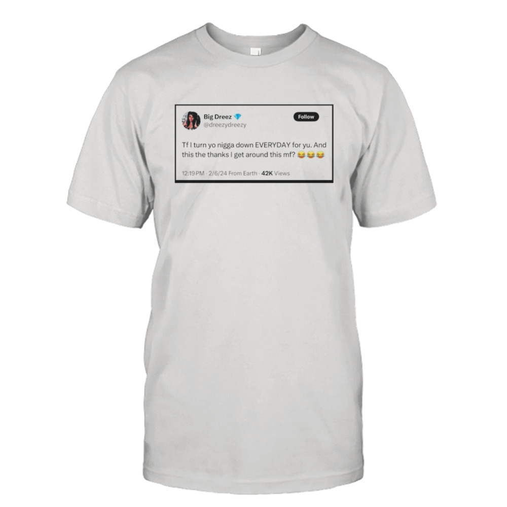 Big Dreez Definition shirt