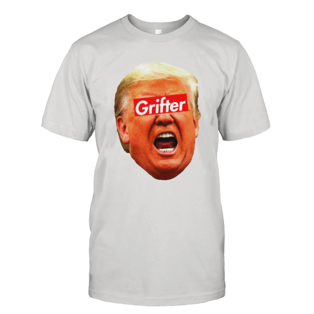 Donald Trump Grifter shirt