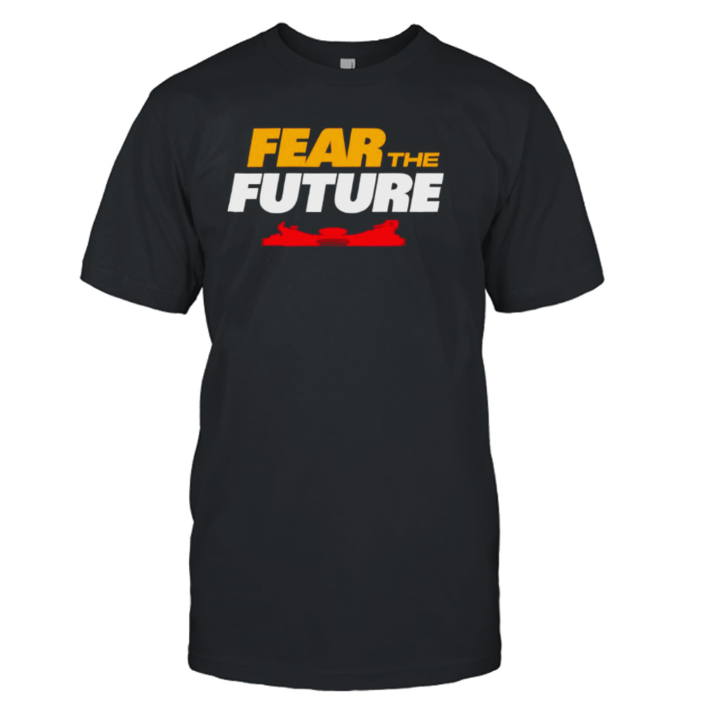 Fear the Future Kansas City Chiefs football shirt