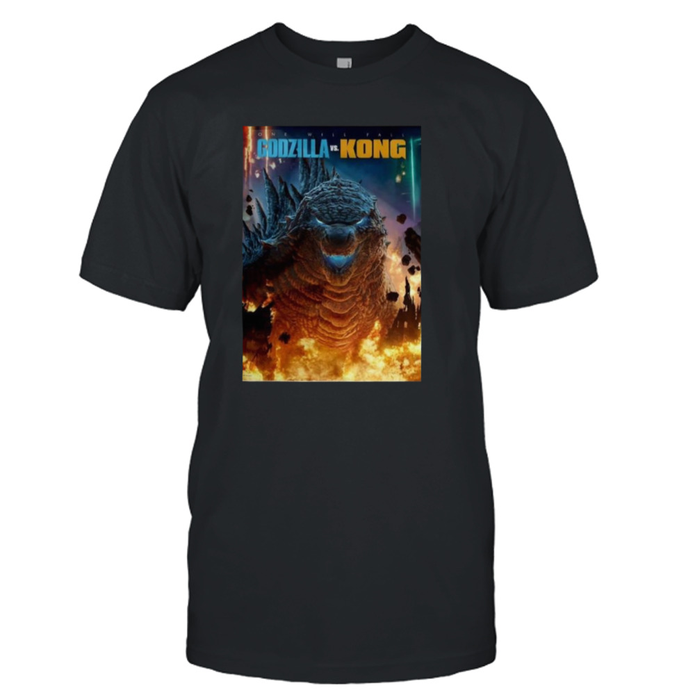 Godzilla Vs Kong One Will Fall Godzilla Main T-shirt