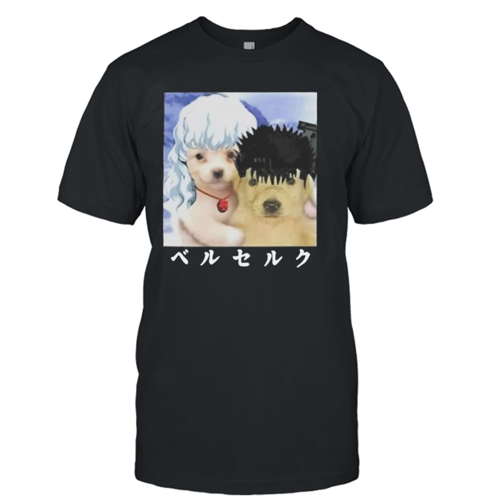 Guts And Griffith As Dogs Meme Shirt