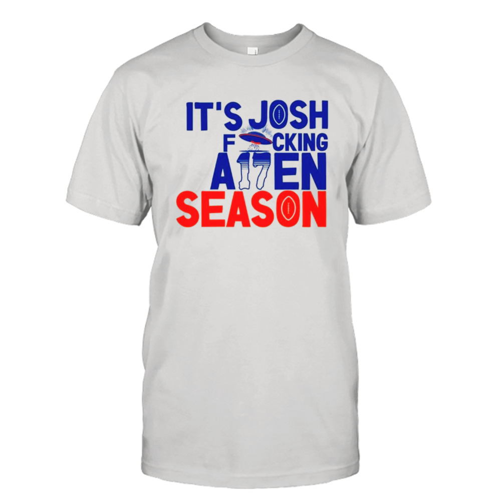 Its Josh Allen season Alien quarterback shirt