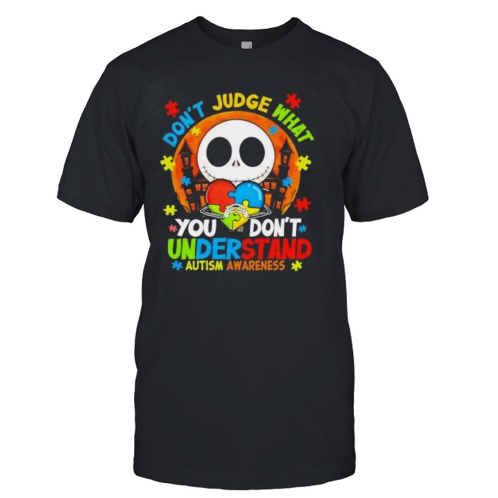 Jack Skellington don’t judge what you don’t understand autism awareness shirt