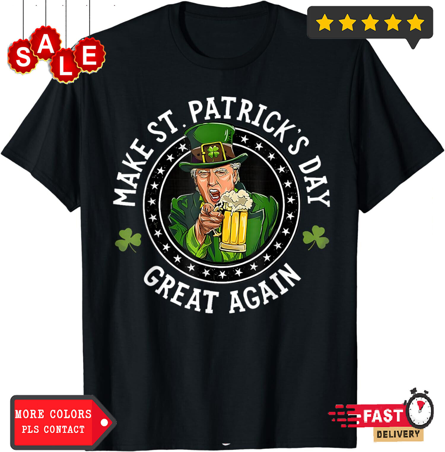 Make St Patricks Day Great Again Funny Trump Republican 2024 T-shirt