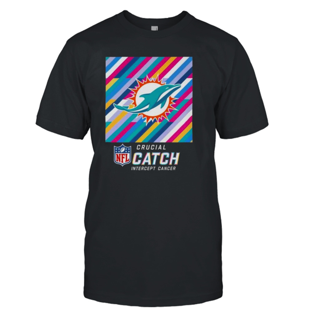 Miami Dolphins NFL Crucial Catch Intercept Cancer Shirt