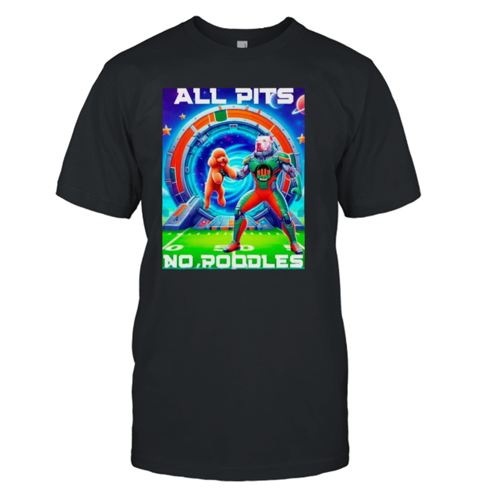 Miami Hurricanes all pits to poodles shirt