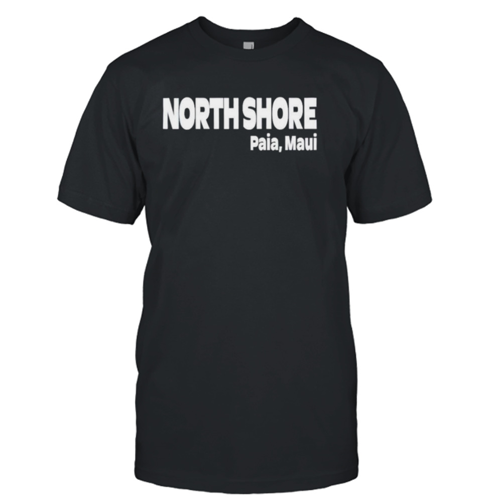 North Shore Paia Maui classic shirt