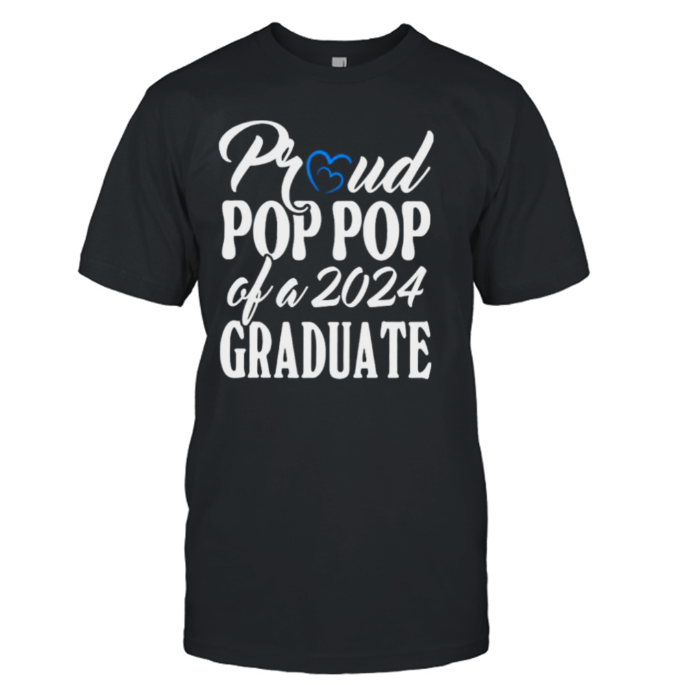 Proud pop pop of a 2024 graduate shirt