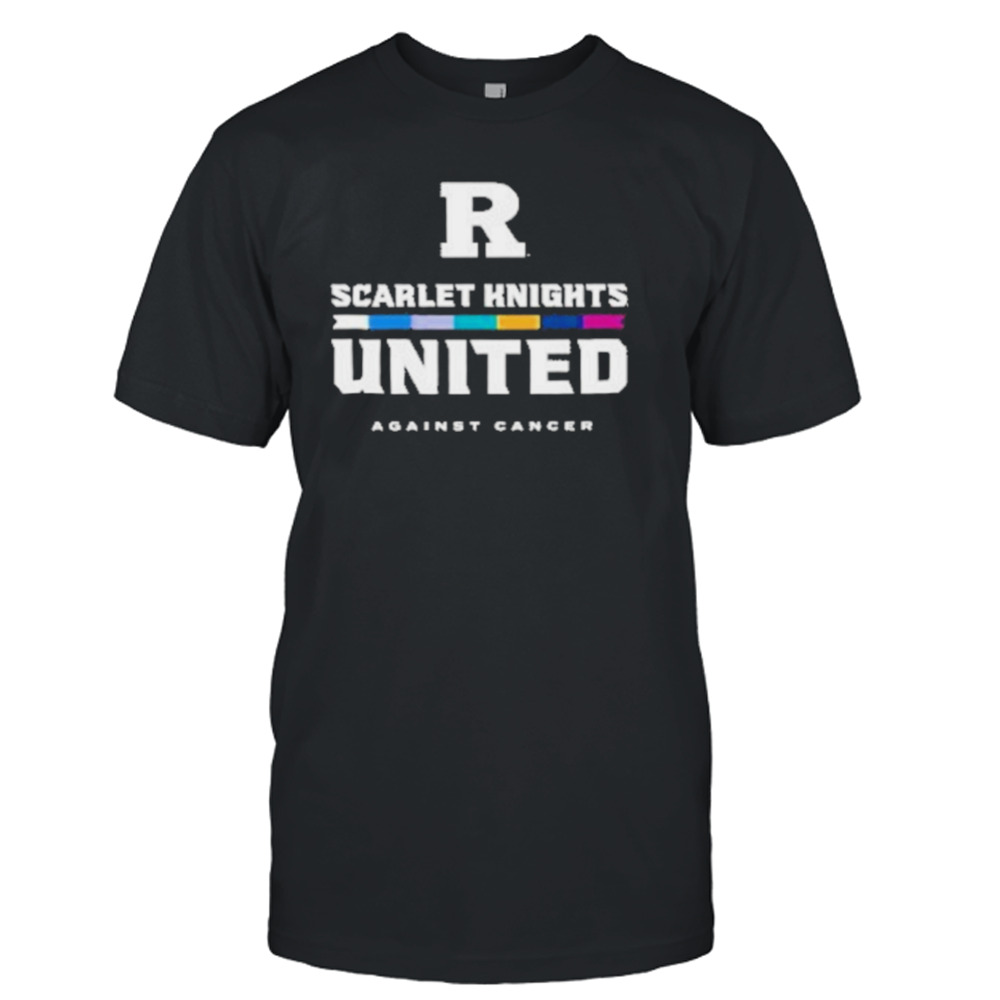 Rutgers University Scarlet Knights United Against Cancer Shirt