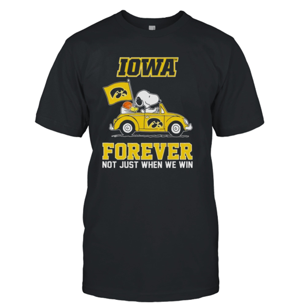 Snoopy And Woodstock Driving Car Iowa Hawkeyes Forever Not Just When We Win Shirt