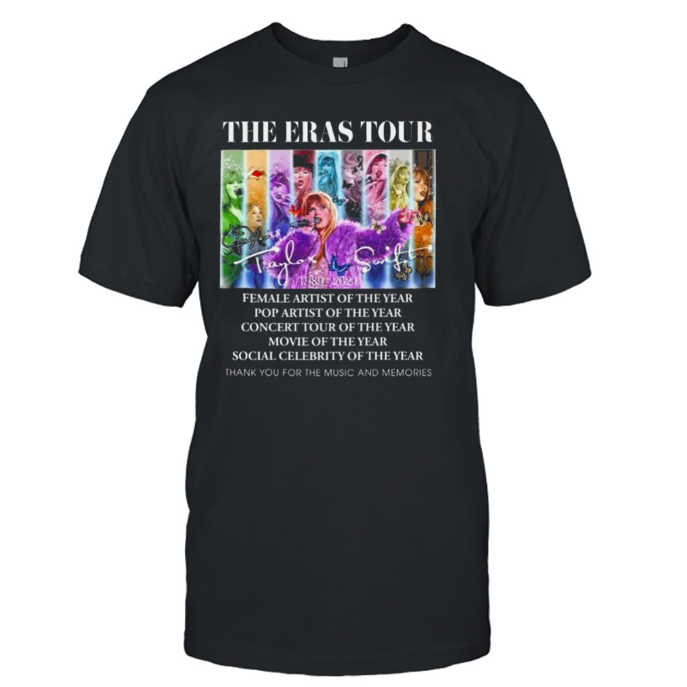 The Eras Tour Female Artist Of The Year Thank You For The Music And Memories Signature Shirt