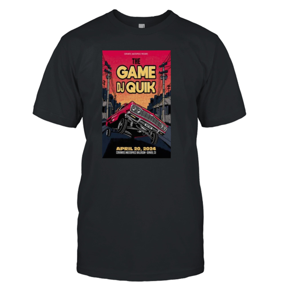 The Game And Dj Quik Event In Denver, Co April 20 2024 T-shirt