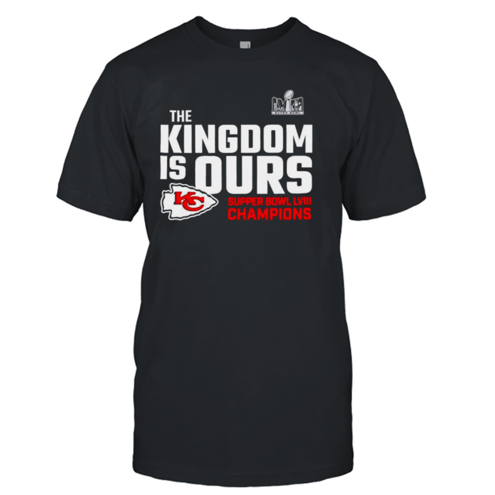 The Kingdom is Ours Super Bowl LVIII Champions shirt