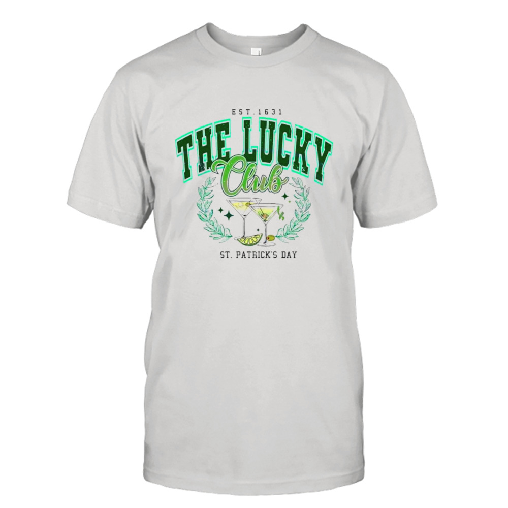 The Lucky Club St Patrick’s Day Est 1631 shirt