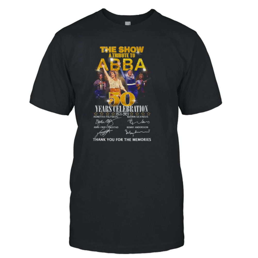 The Show A Tribute To ABBA 50 Years Celebration 1974 – 2024 Thank You For The Memories T Shirt