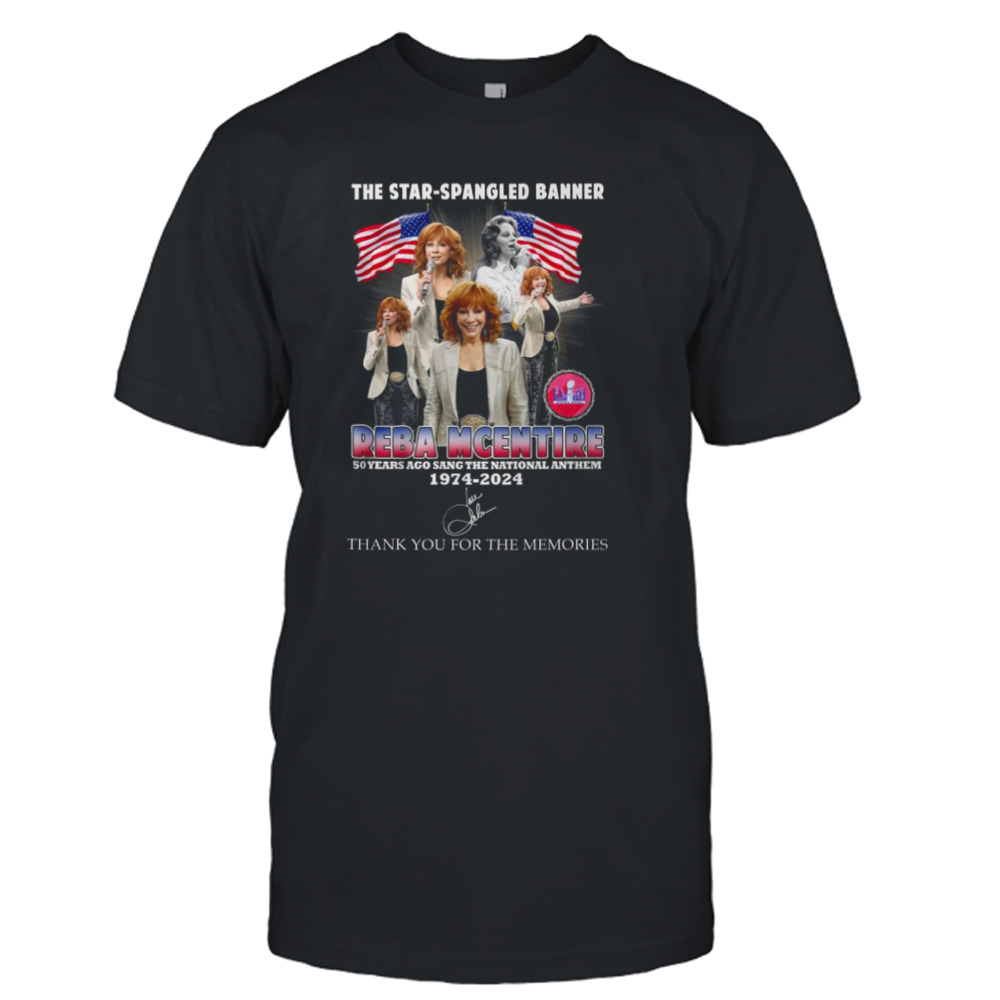 The Star Spangled Banner Reba Mcentire 50 Years Ago Sang The National Anthem 1974 – 2024 T Shirt