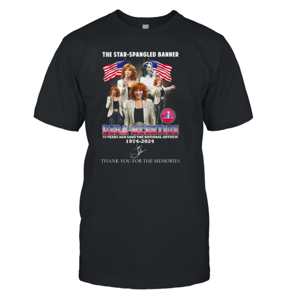 The Star Spangled banner Reba Mcentire 1974 2024 thank you for the memories shirt