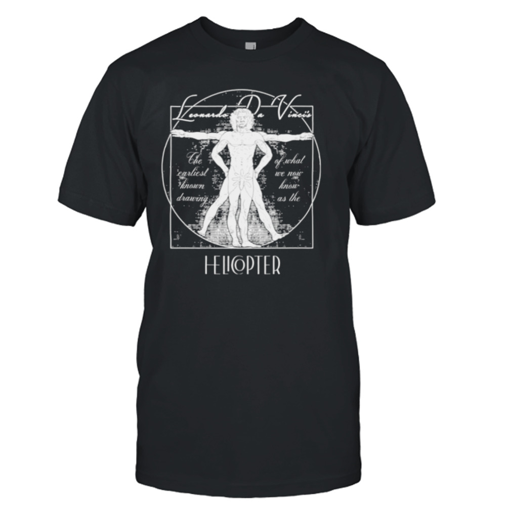 The vitruvian helicopter shirt