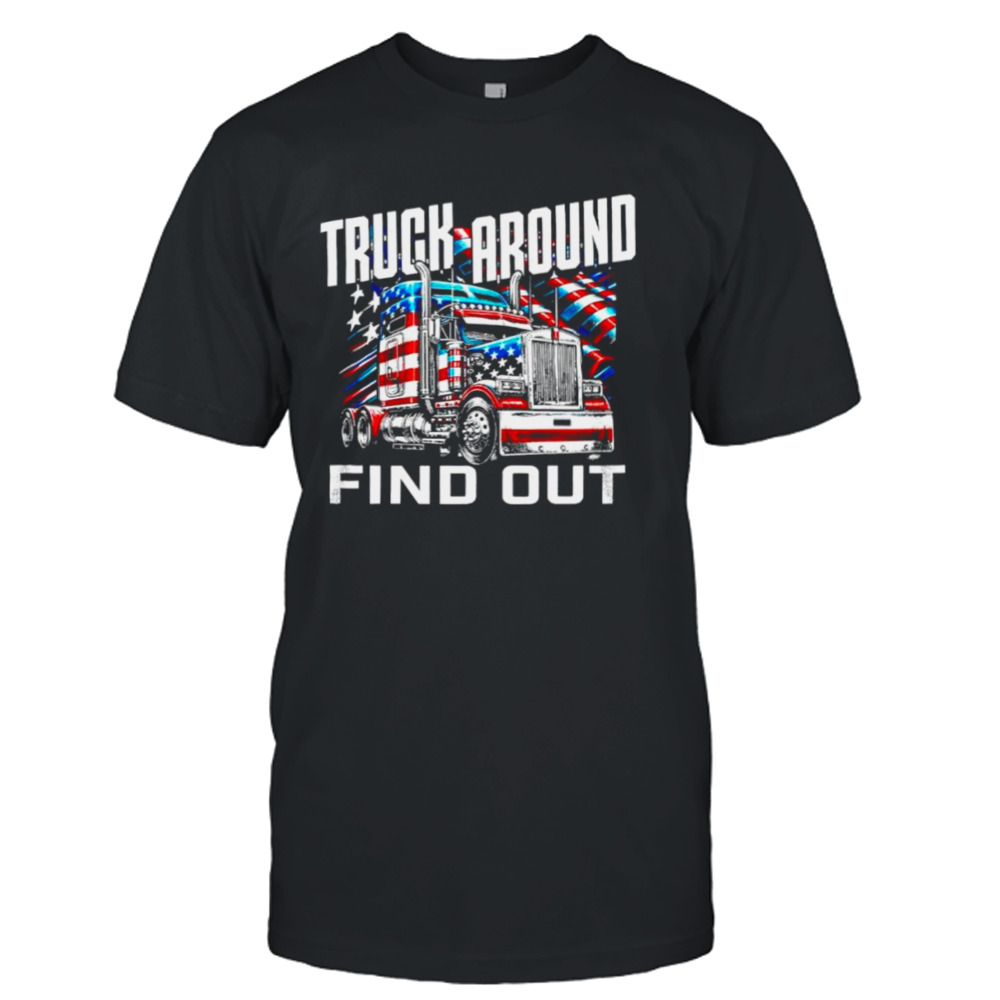 Truck around find out USA flag shirt