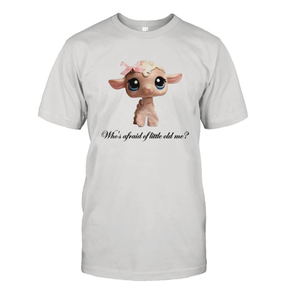 Who’s afraid of little old me lamb shirt