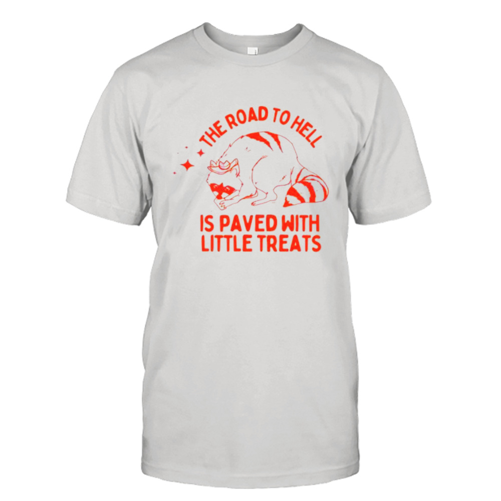 Yolanda Corley The Road To Hell Is Paved With Little Treats shirt