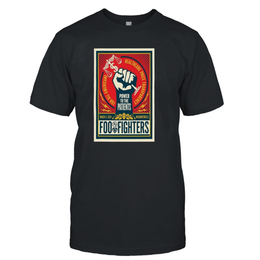 Foo Fighters Washington, Power To The Patients 5 Mar 2024 T-shirt