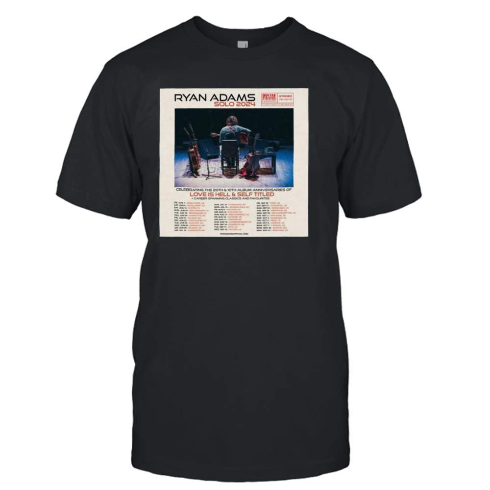 Ryan Adams Solo 2024 Celebrating The 20th & 10th Album Anniversaries Of Love Is Hell & Self Titled T-shirt