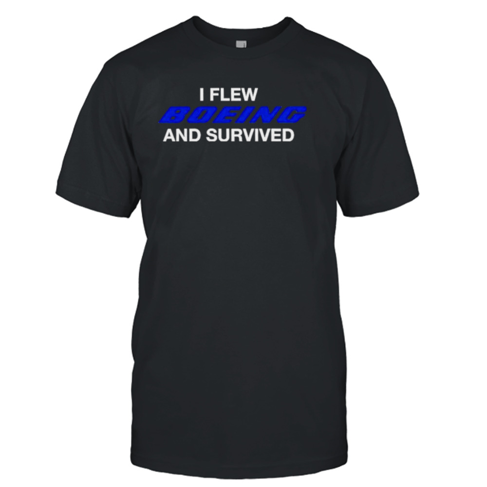 Boeing and survived shirt