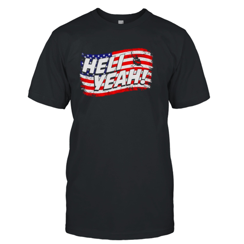 Helicopter Heli yeah American flag shirt