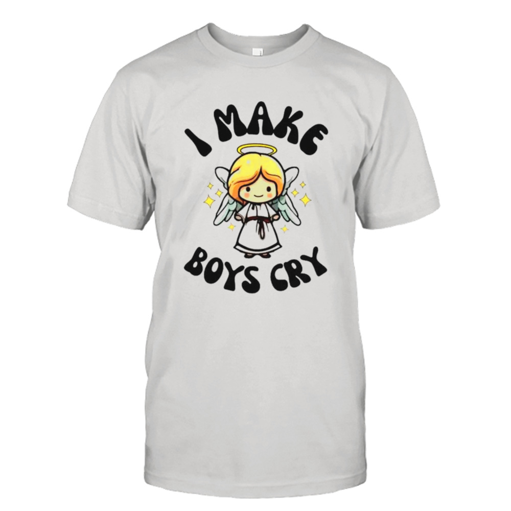 I make boys cry shirt