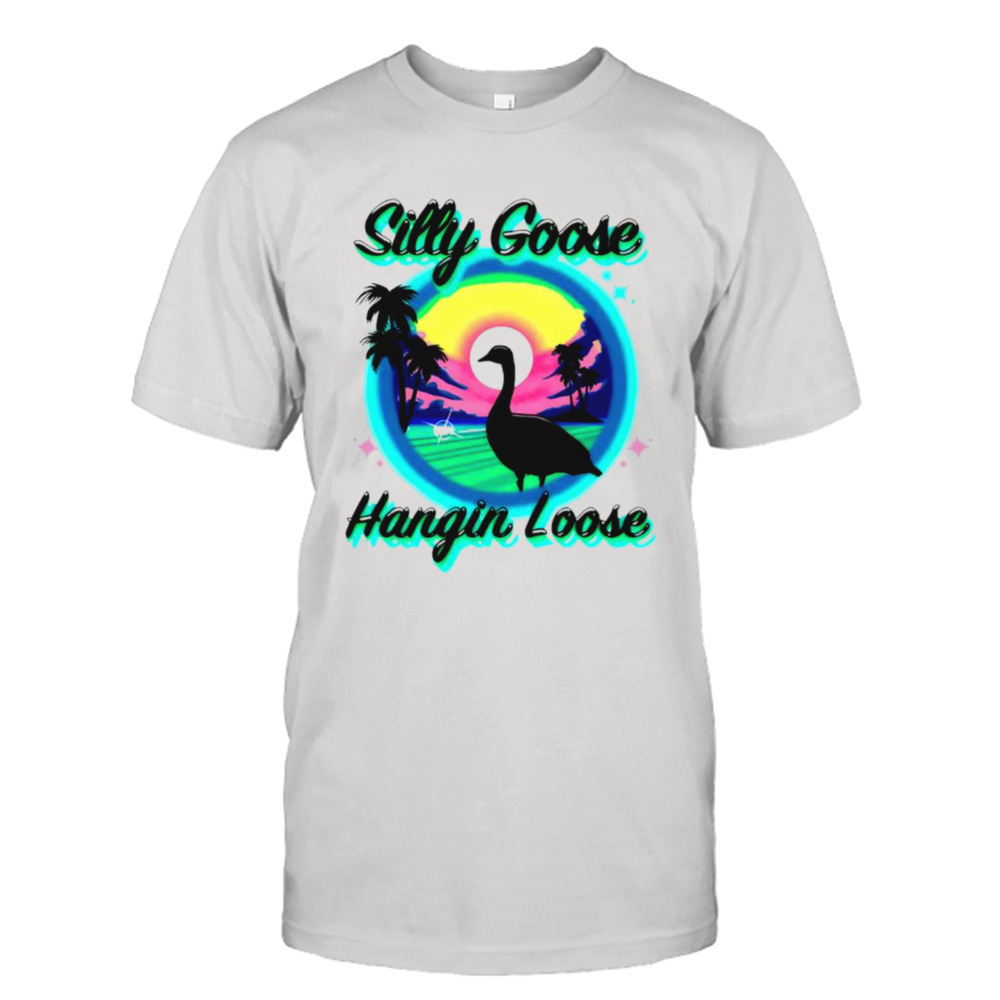 Silly goose hangin loose sunset shirt