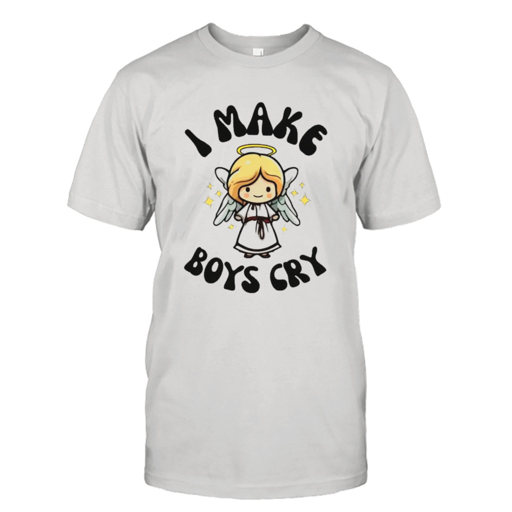 I make boys cry shirt