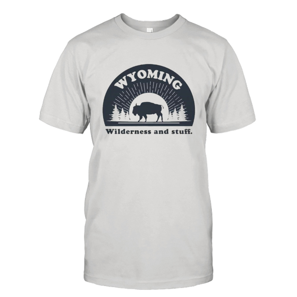 Wyoming wilderness and stuff vintage shirt