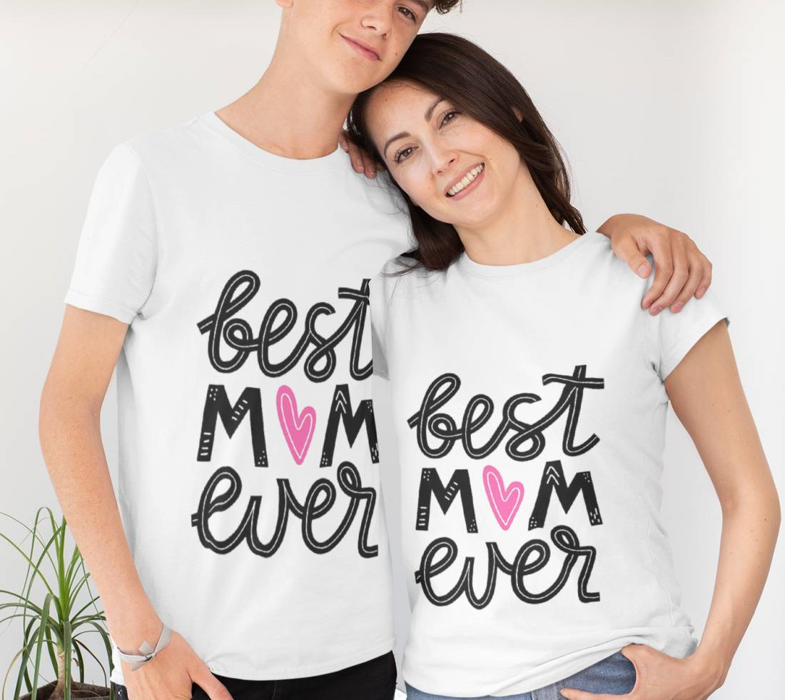 Best Mom Ever T-Shirts