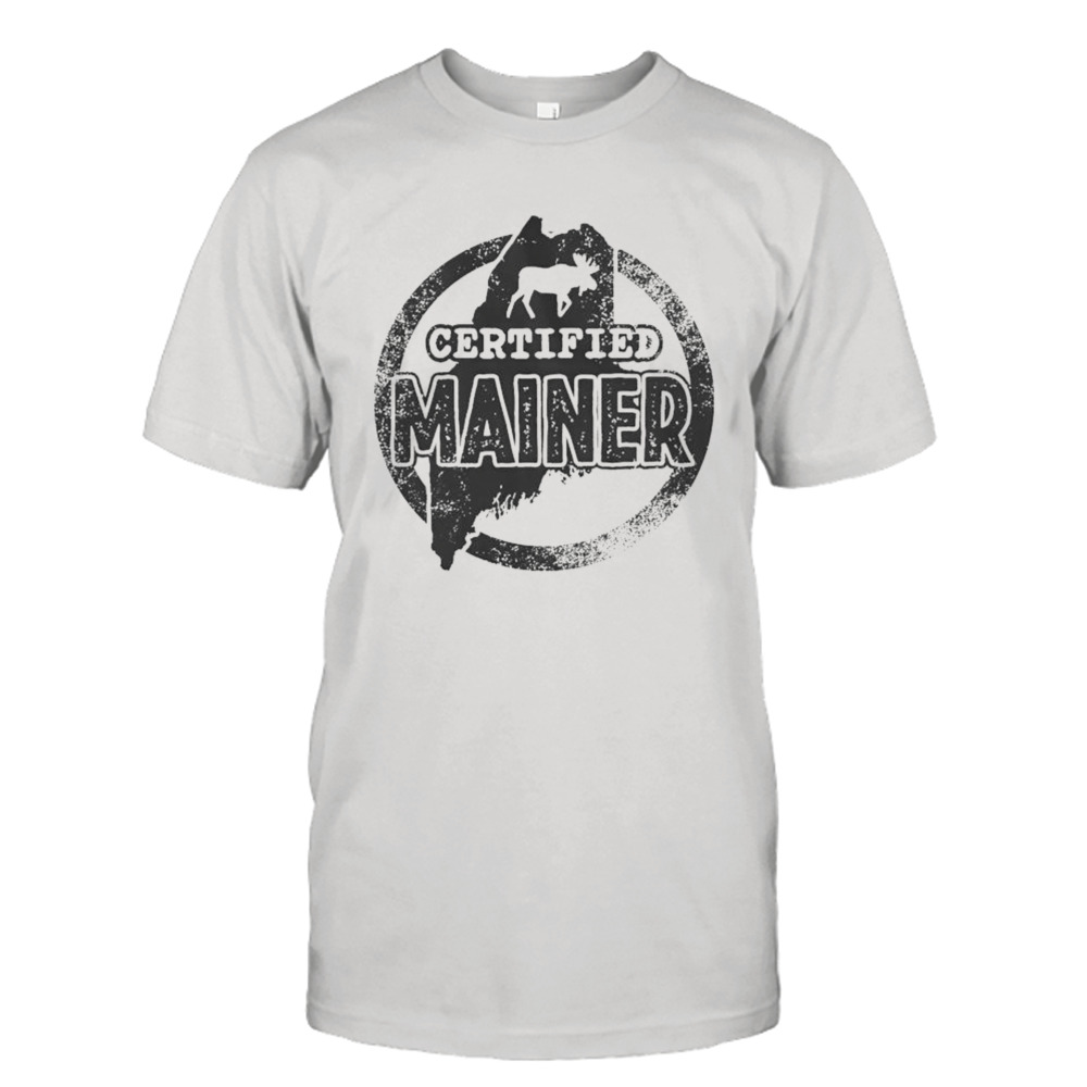 Certified mainer T-shirt