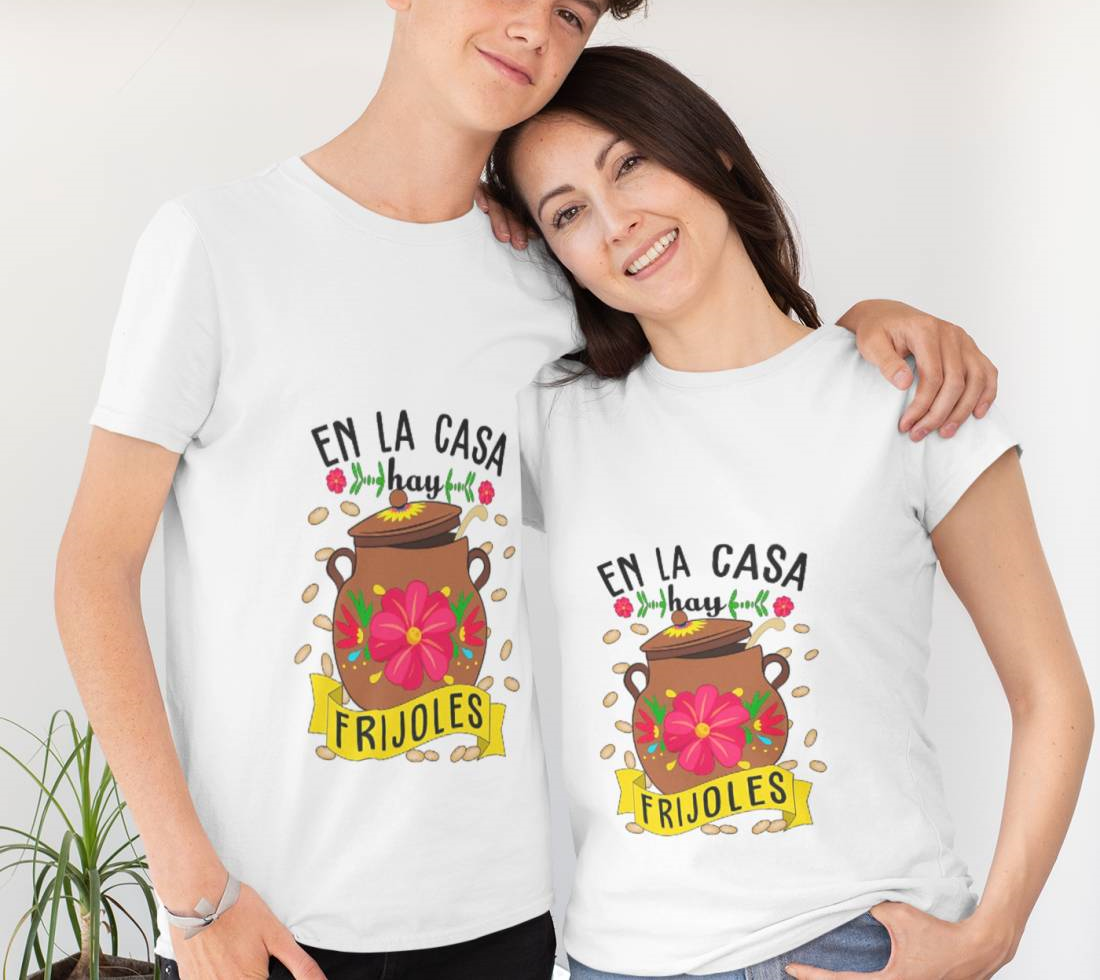 En La Casa Hay Frijoles Funny Mexican Food T-Shirt