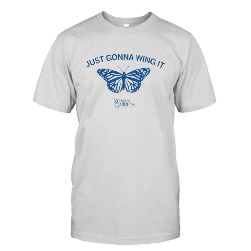 Just gonna wing it Reiman Gardens Iowa State University shirt