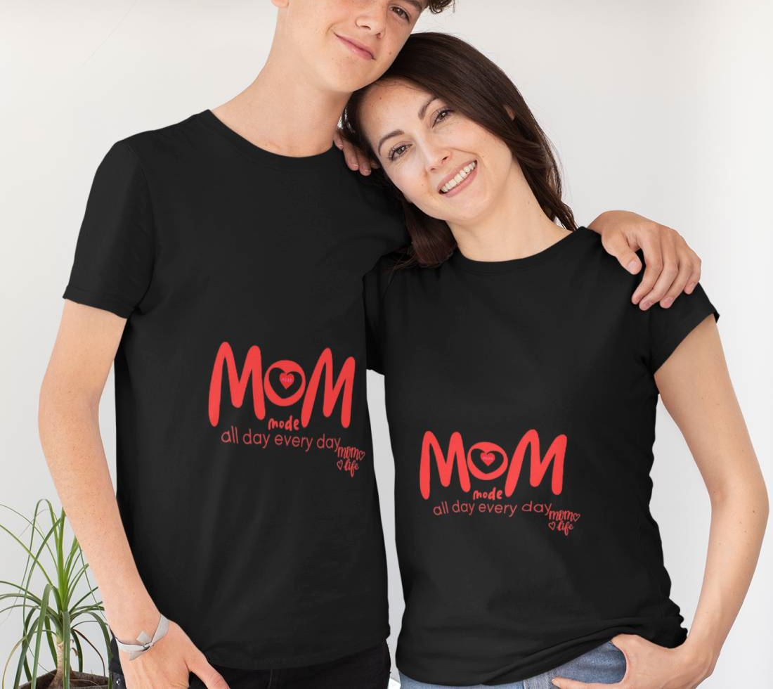 Mom Mode All Day Every Day - Mom Life T-Shirt