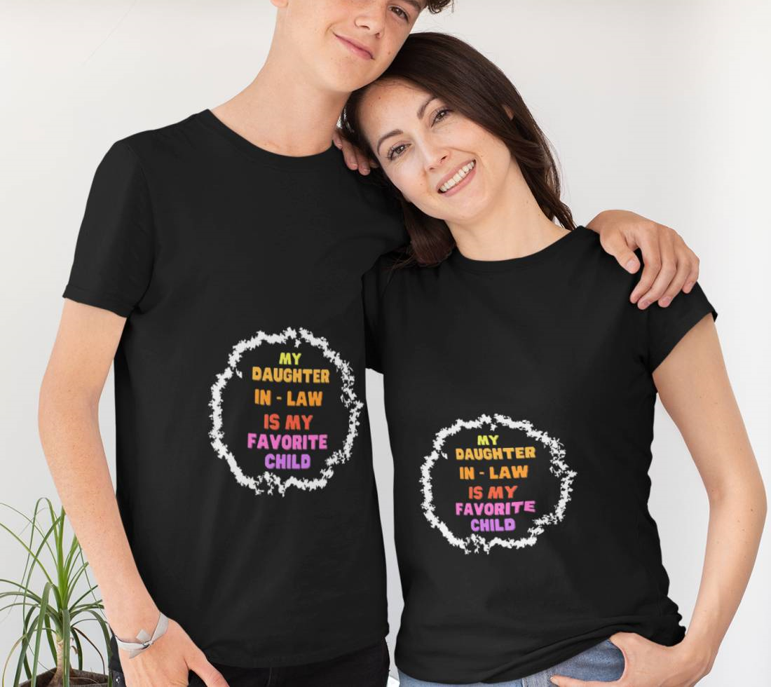 My Daughter In Law Is My Favorite Child T-Shirt