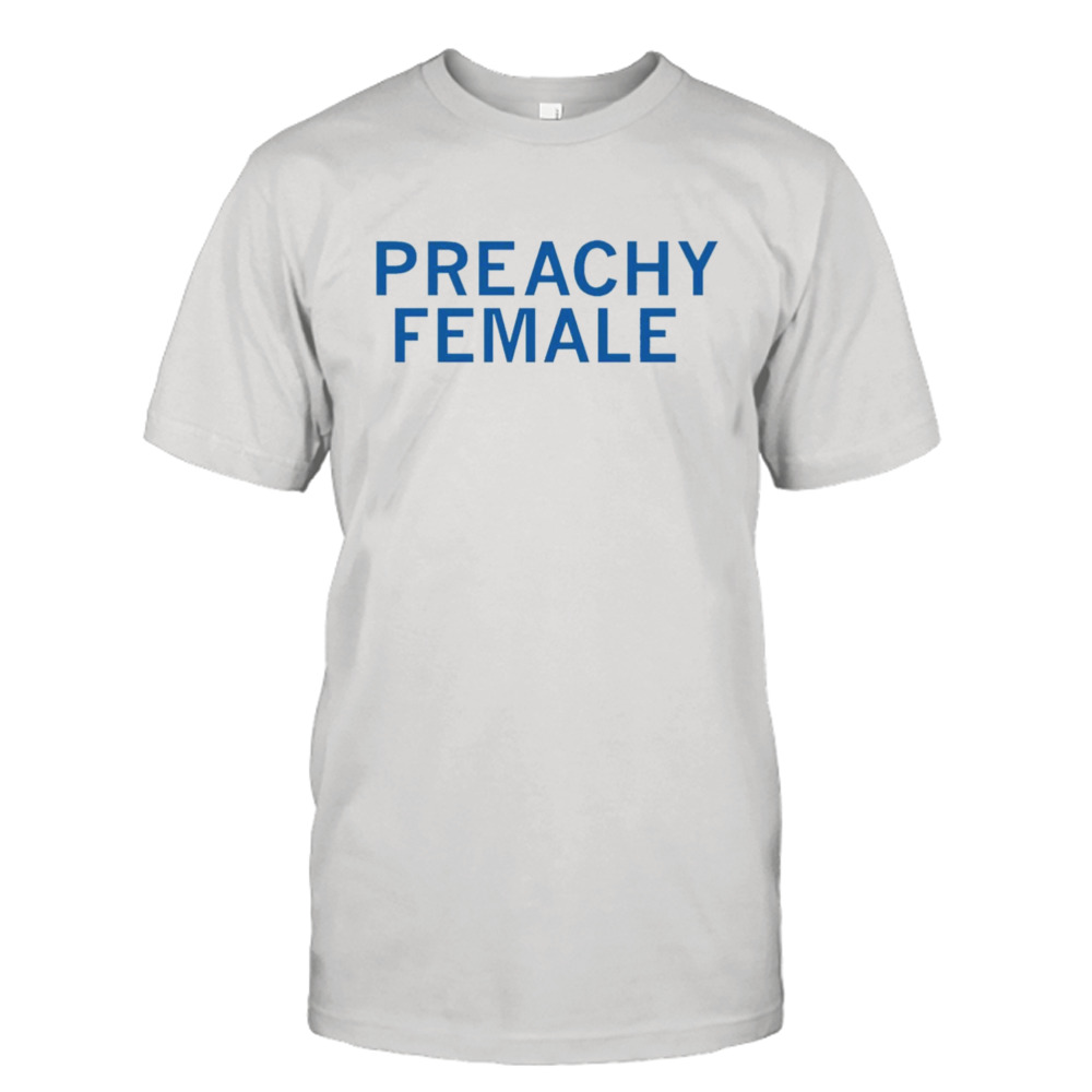 Preachy female shirt