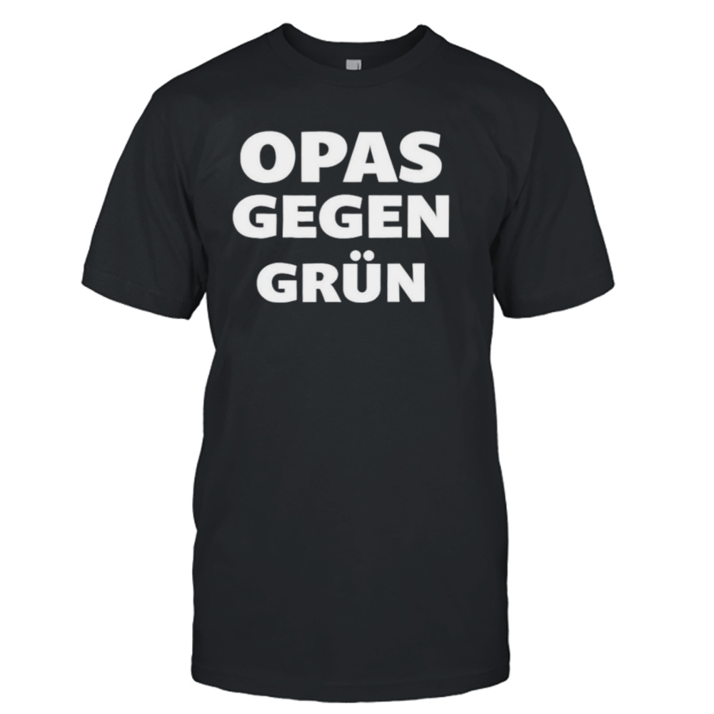 Opas gegen grün shirt