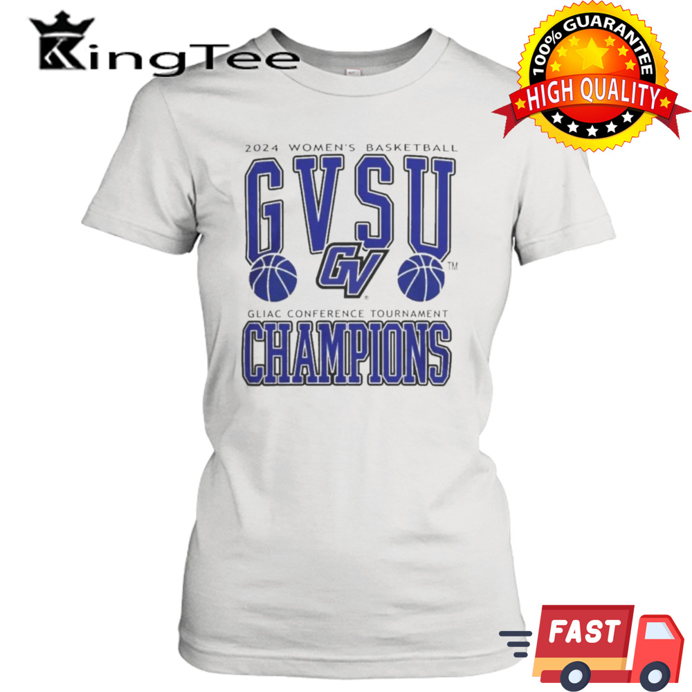 2024 GLIAC Womens Basketball Conference Tournament Champions Shirt