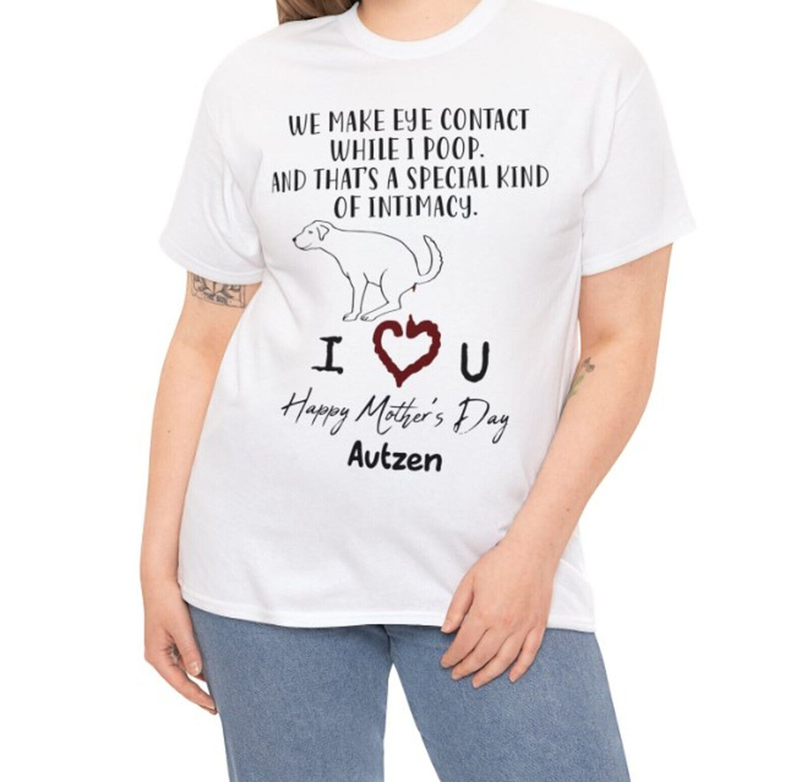 Custom Dog Mom We Make Eye Contact While I Poop Mother's Day T-shirt