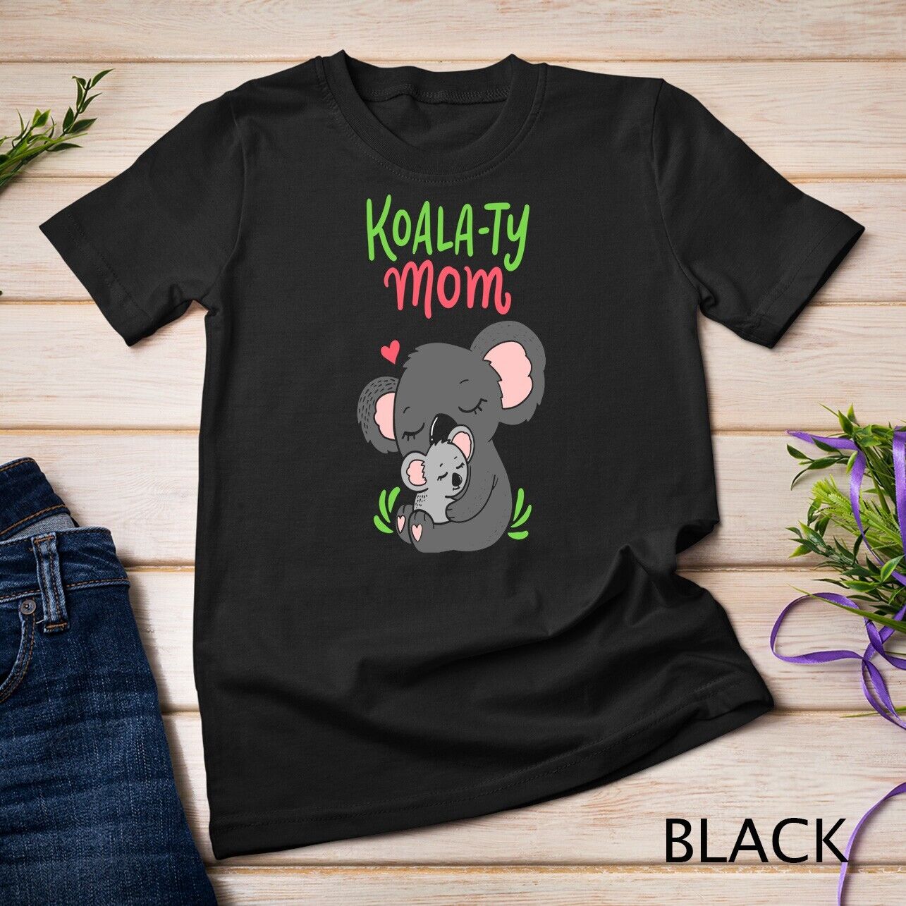 Koala-ty Mom Koala Bear Mama Mother's Day Animal Pun Gift Unisex T-shirt