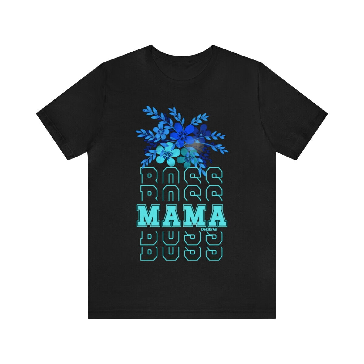 Mama Boss Mother's Day Any Day Ladies Funny Tshirt