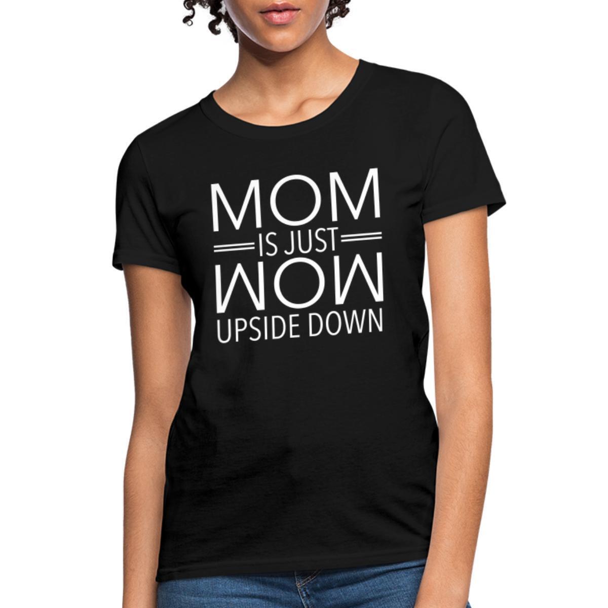 Mom Is Wow Mother's Day Women's T-shirt