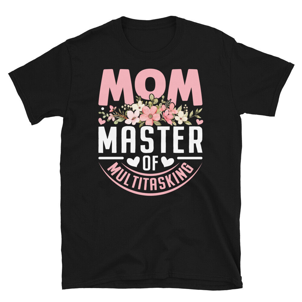 Mom Master Of Multitasking Mother’s Day Parenting Short-sleeve Unisex T-shirt