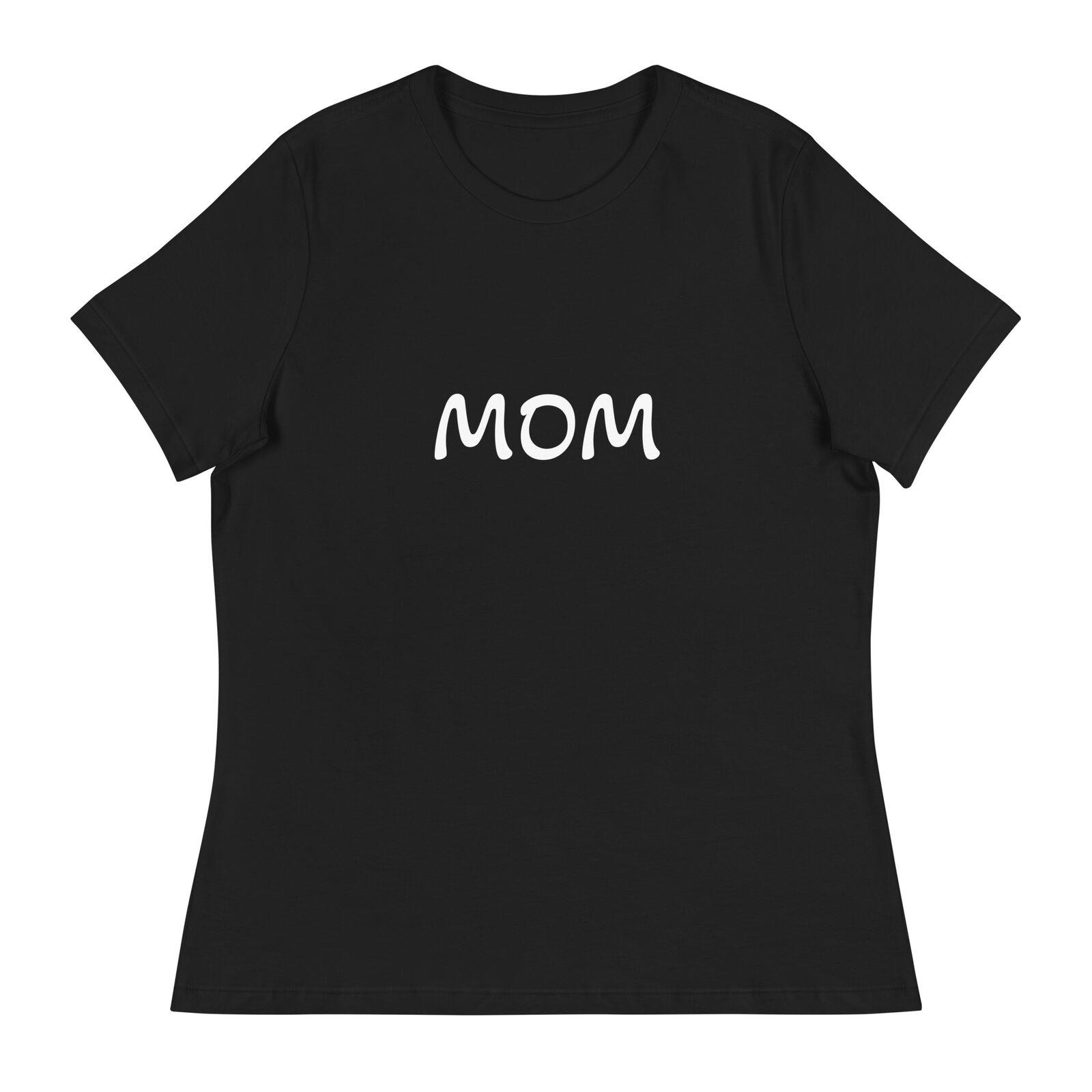 Women's Relaxed T-shirt Mother’s Day For Mom